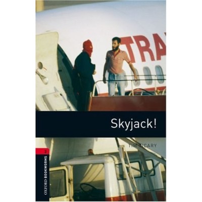 Книга Oxford Bookworms Library 3rd Edition 3 Skyjack! ISBN 9780194791304 замовити онлайн