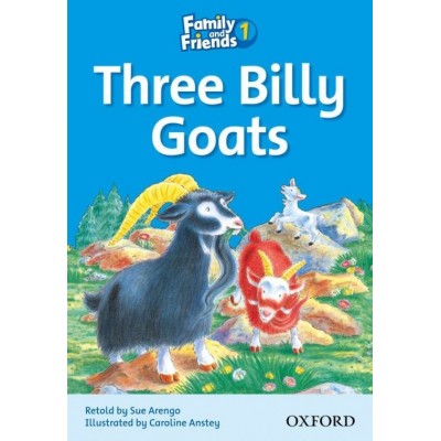 Книга Family & Friends 1 Reader B The Three Billy Goats ISBN 9780194802529 заказать онлайн оптом Украина