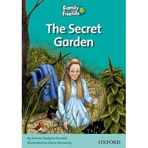 Книга Family & Friends 6 Reader The Secret Garden ISBN 9780194803007