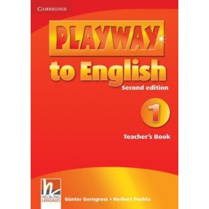 Книга для вчителя Playway to English 2nd Edition 1 teachers book Gerngross, G ISBN 9780521129909