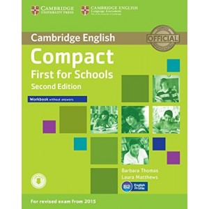 Робочий зошит Compact First for Schools 2nd Edition Workbook without key with Downloadable Audio ISBN 9781107415775