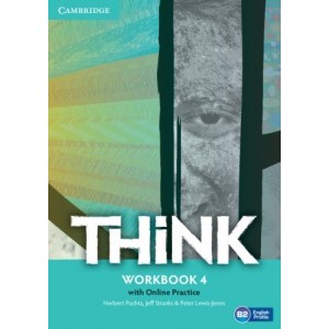 Робочий зошит Think 4 Workbook with Online Practice Puchta, H ISBN 9781107573697