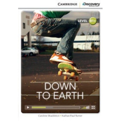 Книга Cambridge Discovery B1+ Down to Earth (Book with Online Access) Shackleton, C ISBN 9781107661172 заказать онлайн оптом Украина