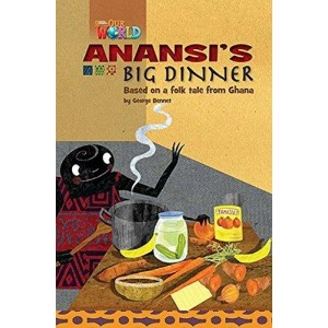 Книга Our World Reader 3: Anansis Big Dinner Bennet, G ISBN 9781285191270