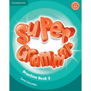 Граматика Super Minds 3 Super Grammar Book Holcombe, G ISBN 9781316631478
