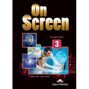 Книга для вчителя On screen 3 (B1) Teachers Book ISBN 9781471534997