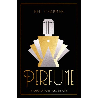 Книга Perfume Neil Chapman ISBN 9781784882433 замовити онлайн