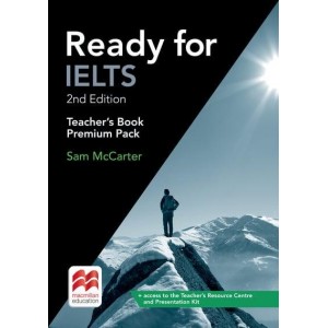 Книга для вчителя Ready for IELTS 2nd Edition Teachers Book Premium Pack ISBN 9781786328588
