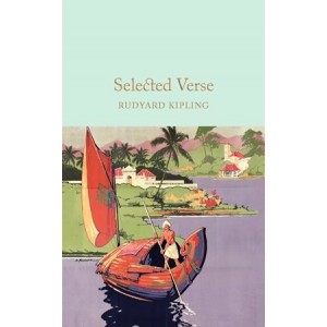 Книга Selected Verse of Kipling Kipling, Rudyard ISBN 9781909621831