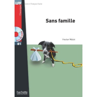 Lire en Francais Facile B1 Sans famille + CD audio ISBN 9782011556875 замовити онлайн