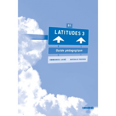 Книга Latitudes 3 Pedagogique Merieux, R ISBN 9782278064083 заказать онлайн оптом Украина