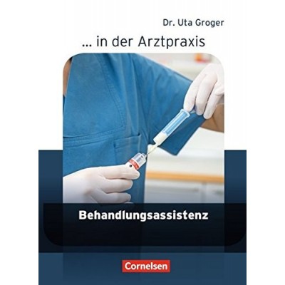 Книга Arztpraxis: Behandlungsassistenz Schulerbuch Groger, U ISBN 9783064507081 замовити онлайн