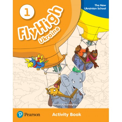 Робочий зошит Fly High Ukraine 1 Activity Book Kozanoglou D ISBN 9788378827214 заказать онлайн оптом Украина